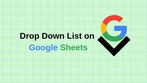 Как создать раскрывающийся список в Google Таблицах