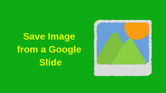 Как сохранить изображение из Google Slides