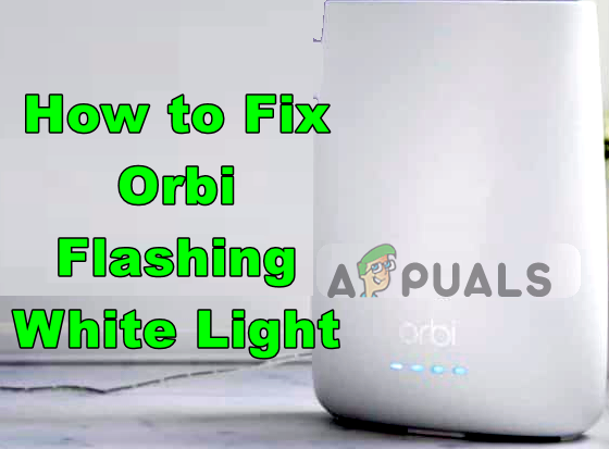Как исправить мигание белого индикатора маршрутизатора Orbi?