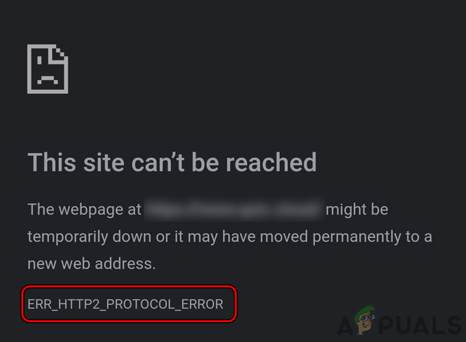 Что такое ERR_HTTP2_PROTOCOL_ERROR?  Как это исправить?