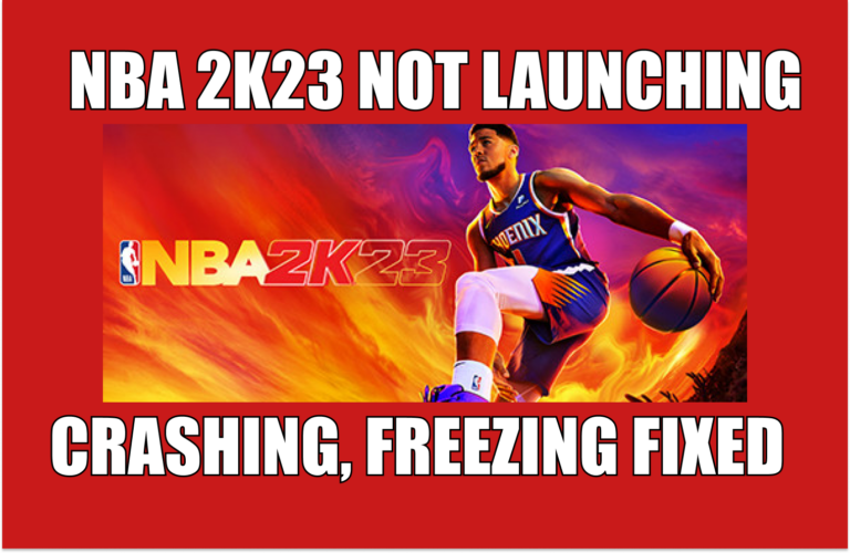 Исправлено: NBA 2K23 не запускается, вылетает и зависает на ПК