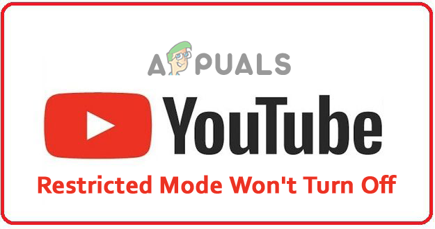 Исправлено: проблема с ограниченным режимом YouTube не отключается