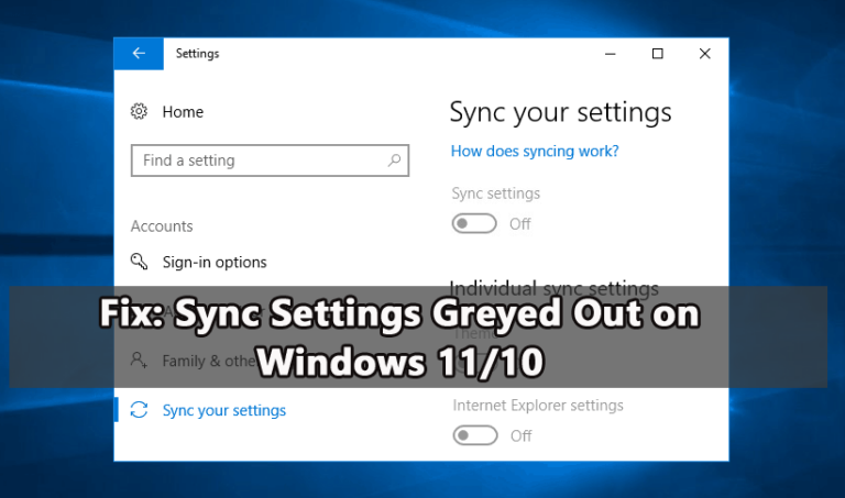 Настройки синхронизации выделены серым цветом в Windows 11/10