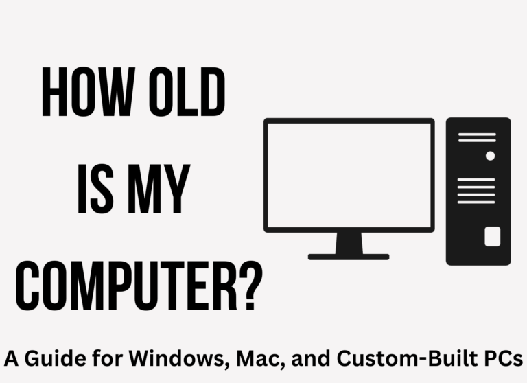 Как узнать, сколько лет вашему компьютеру