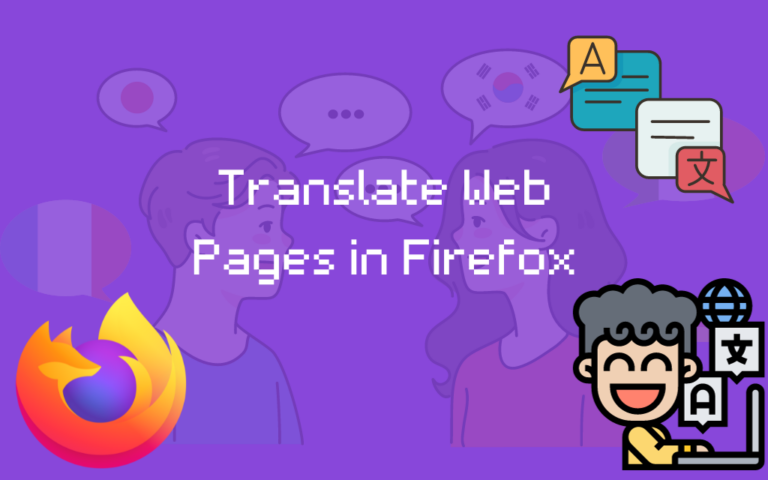 Как использовать Firefox для простого перевода веб-страниц [Guide]