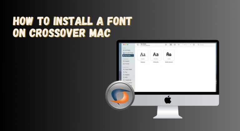 Как установить новый шрифт на CrossOver Mac [Updated Method]