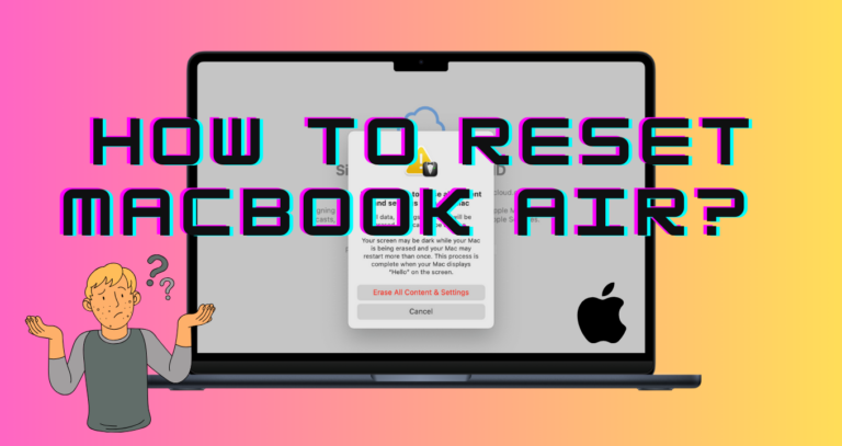 Как сбросить настройки любого MacBook Air за 5 простых шагов [2 Methods]