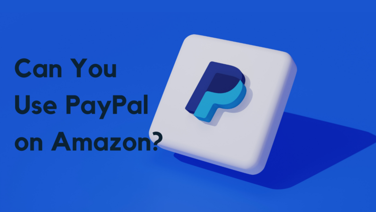 Можете ли вы использовать PayPal на Amazon в 2024 году?  (3 разных способа)