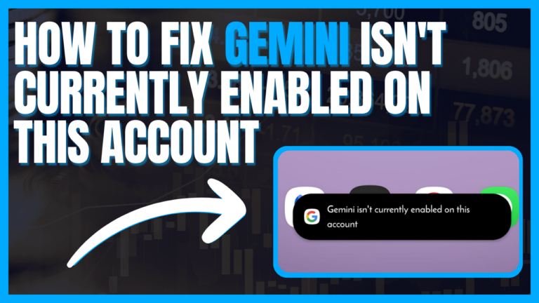 Как исправить, что Gemini в настоящее время не включен в этой учетной записи (2024 г.)